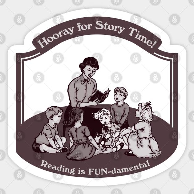 Hooray for Story Time! Sticker by Slightly Unhinged